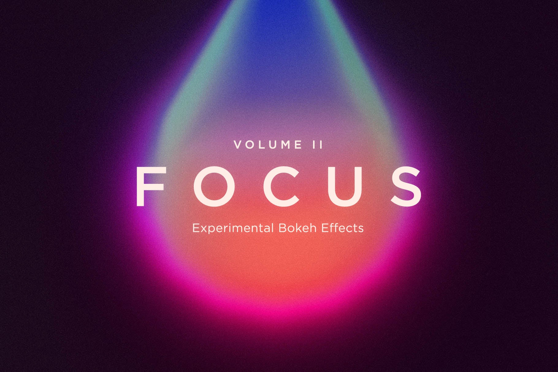 抽象实验性散景效果 Focus v2-Experimental Bokeh Effects